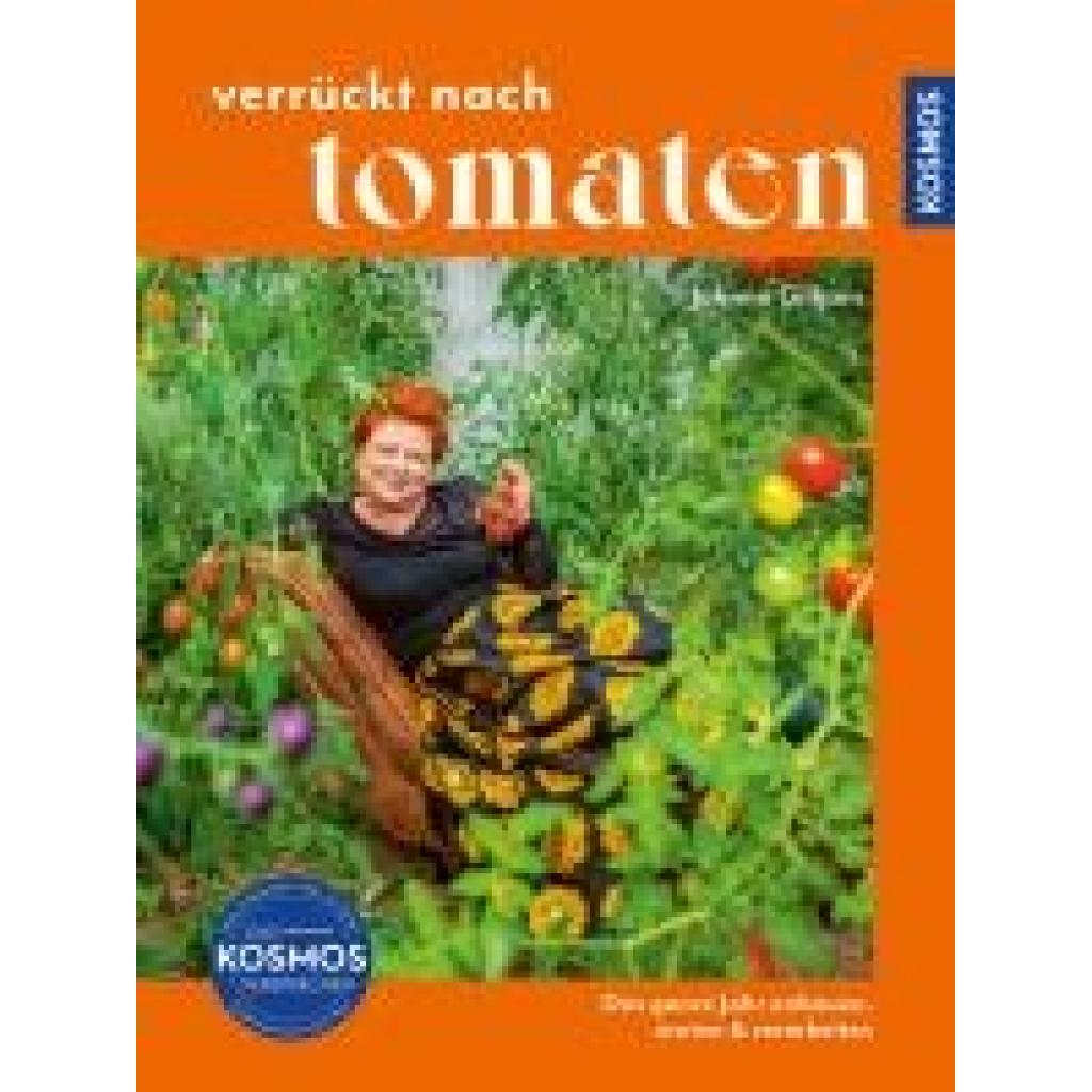 Gilljam, Johnna: Verrückt nach Tomaten