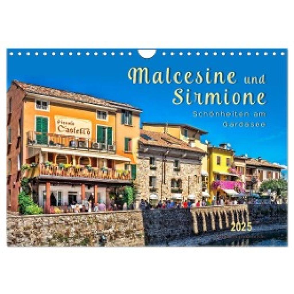 Roder, Peter: Malcesine und Sirmione, Schönheiten am Gardasee (Wandkalender 2025 DIN A4 quer), CALVENDO Monatskalender