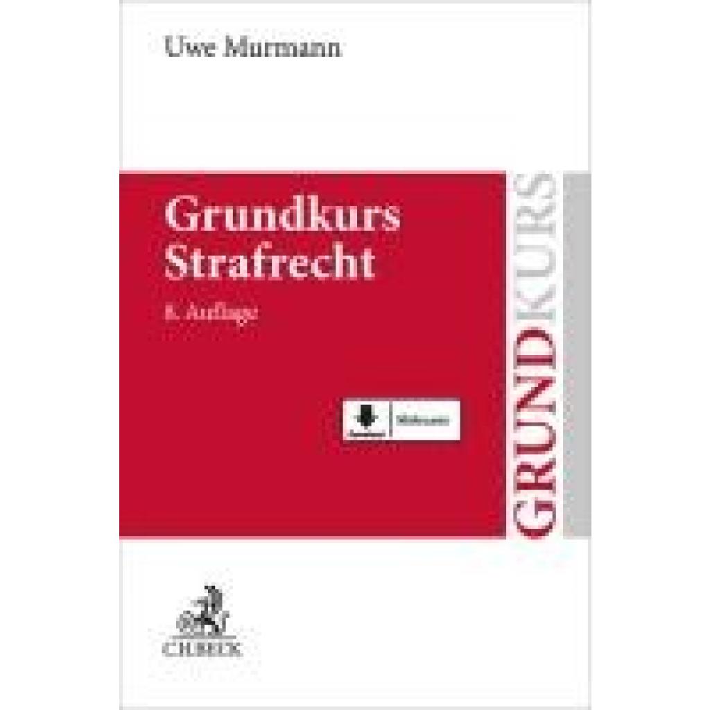 9783406820519 - Murmann Uwe Grundkurs Strafrecht 9783406820519 - Murmann Uwe Grundkurs Strafrecht