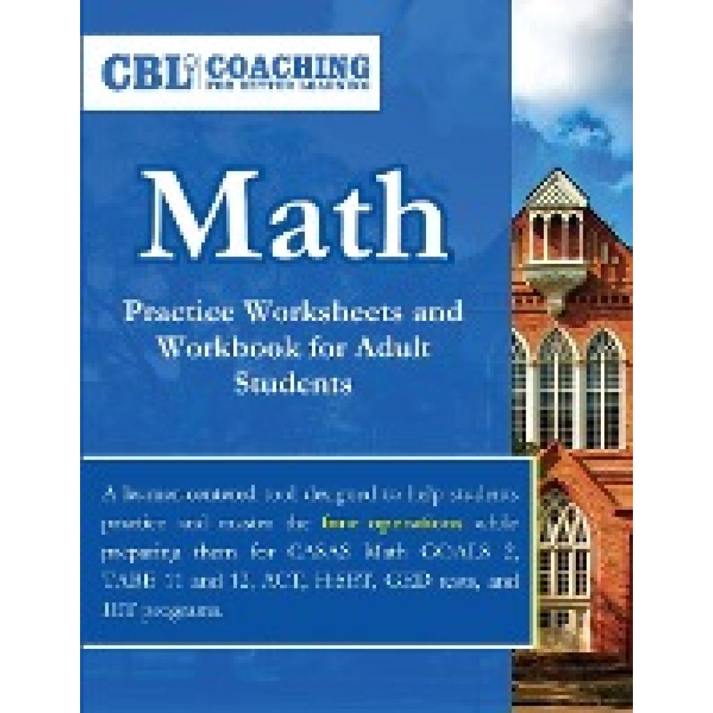 Coaching For Better Learning: Math Practice Worksheets and Workbook for Adult Students