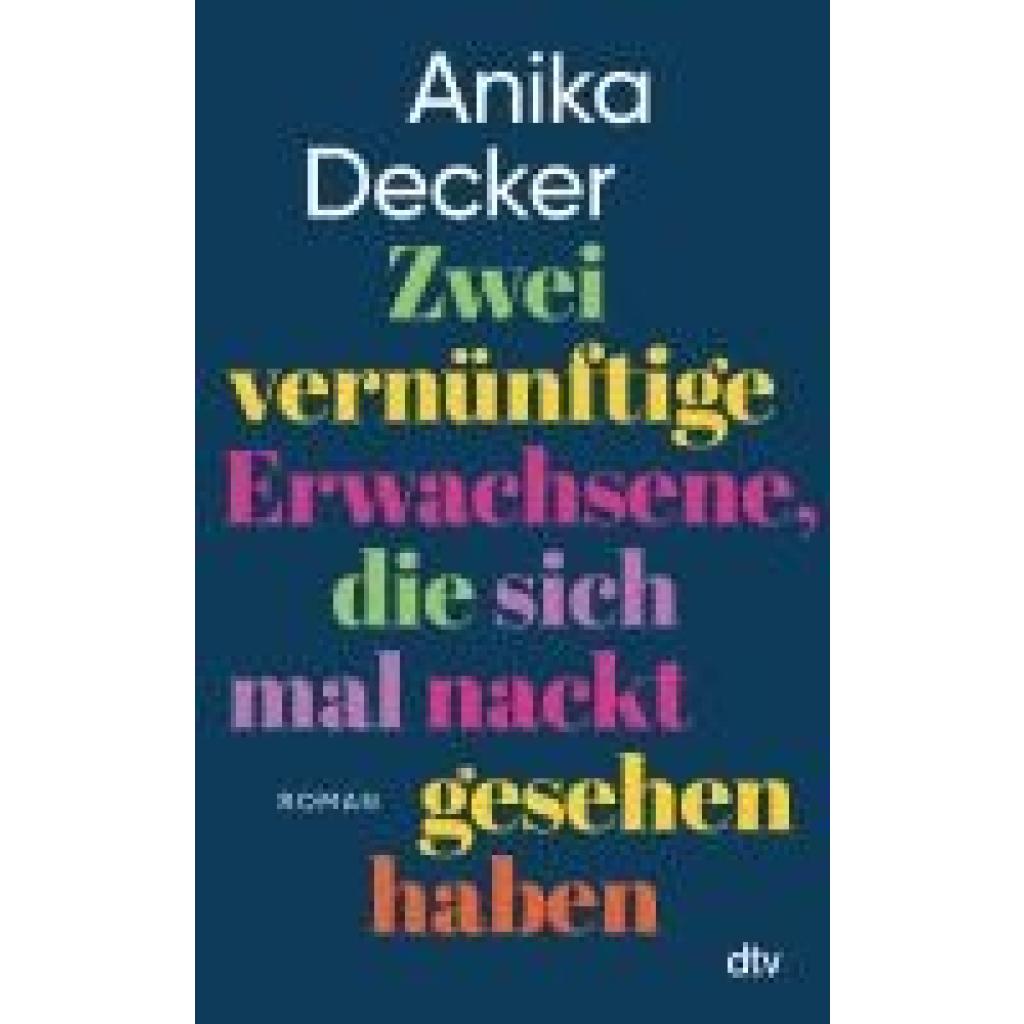 9783423284349 - Decker Anika Zwei vernünftige Erwachsene die sich mal nackt gesehen haben 9783423284349 - Decker Anika Zwei vernünftige Erwachsene die sich mal nackt gesehen haben