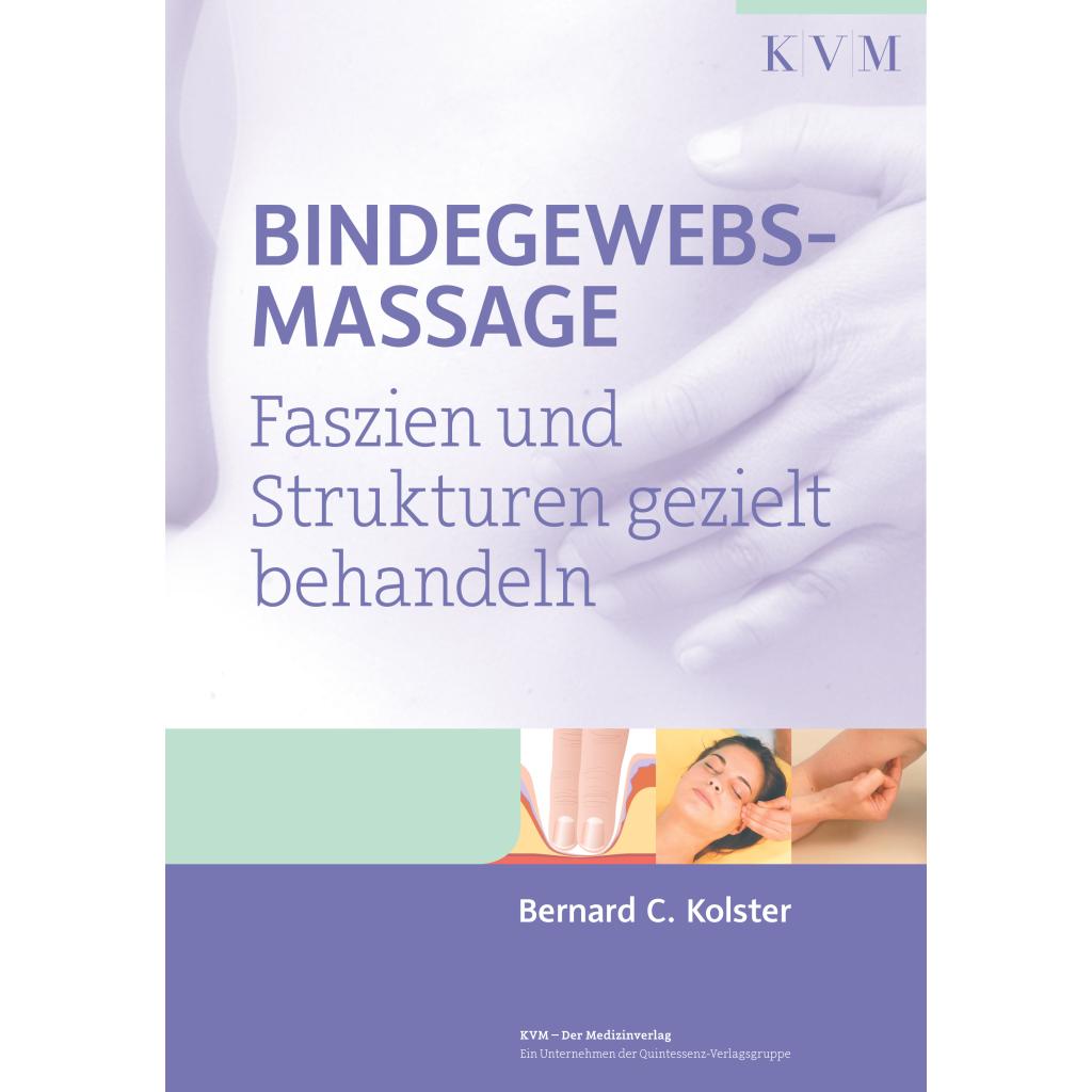 Kolster, Bernard C.: Bindegewebsmassage