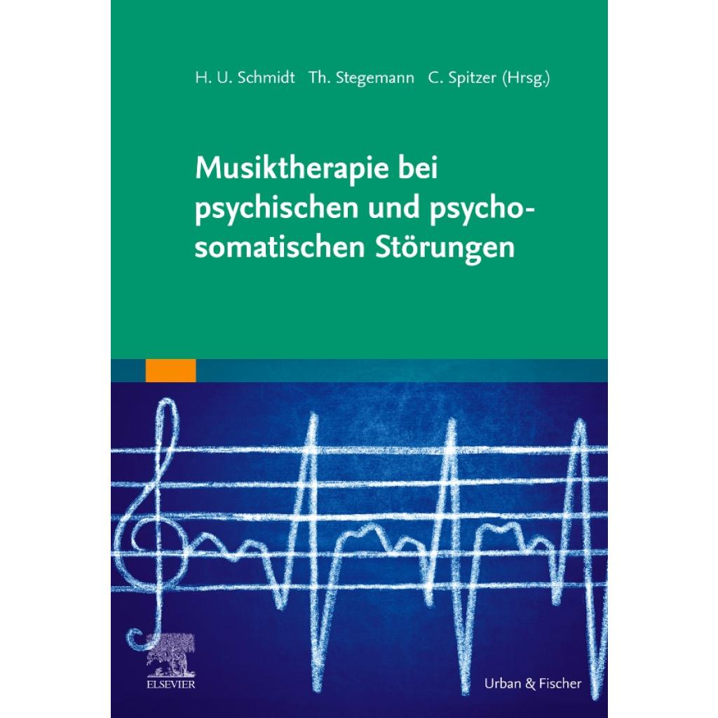 9783437211133 - Musiktherapie bei psychischen und psychosomatischen Störungen Gebunden