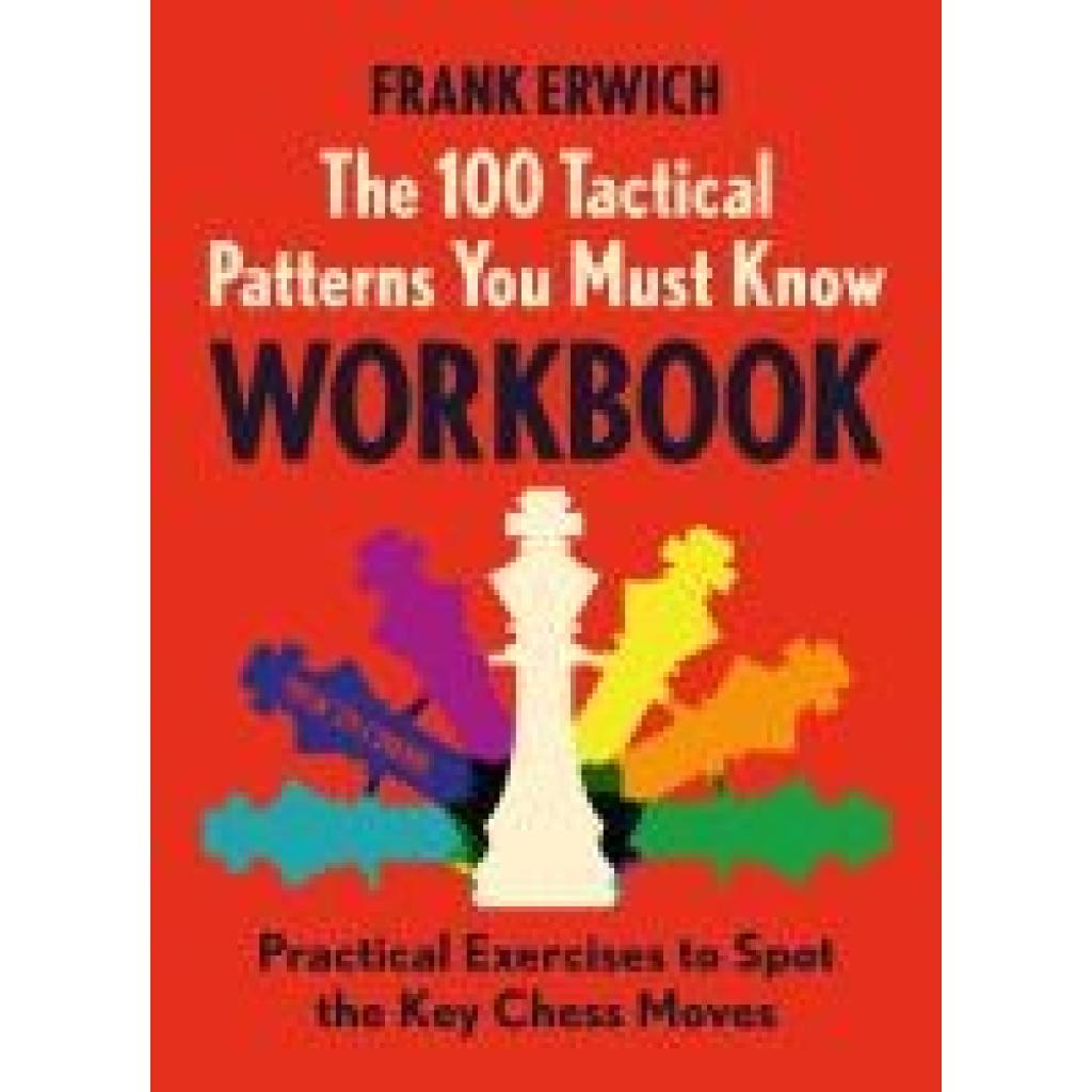 9789083387741 - Erwich Frank The 100 Tactical Patterns You Must Know Workbook