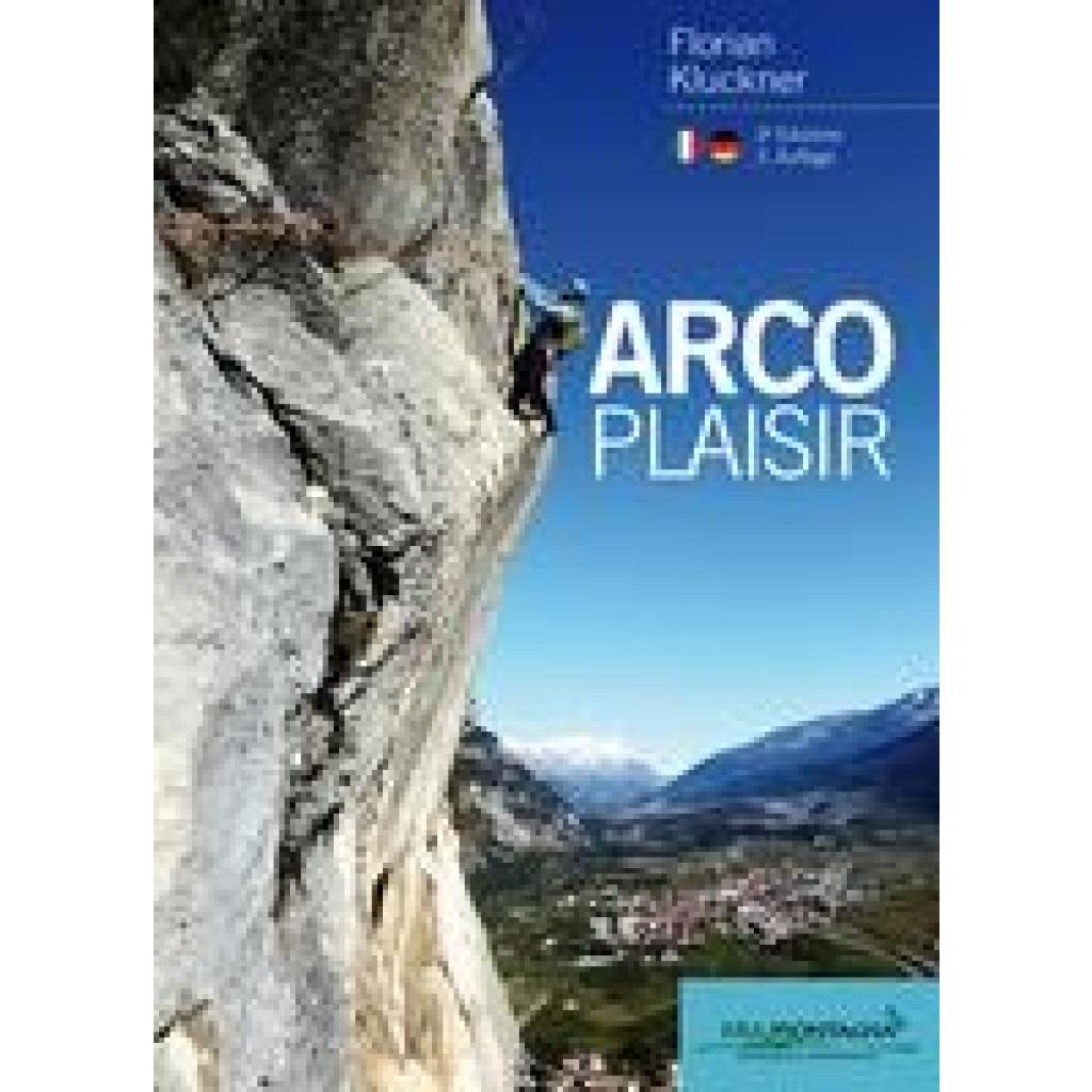 9788885468788 - Arco Plaisir - Florian Kluckner Kartoniert (TB)