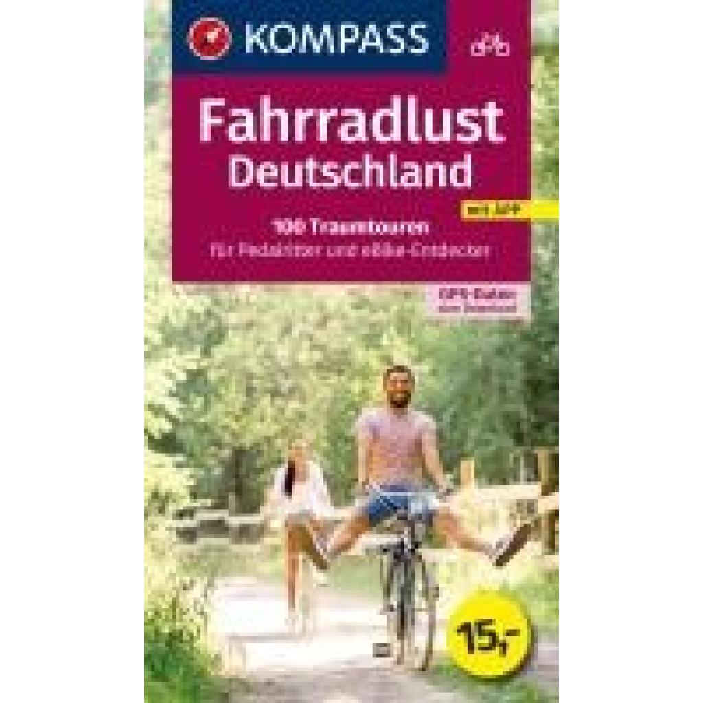 9783991541998 - KOMPASS Fahrradlust Deutschland 100 Traumtouren 9783991541998 - KOMPASS Fahrradlust Deutschland 100 Traumtouren