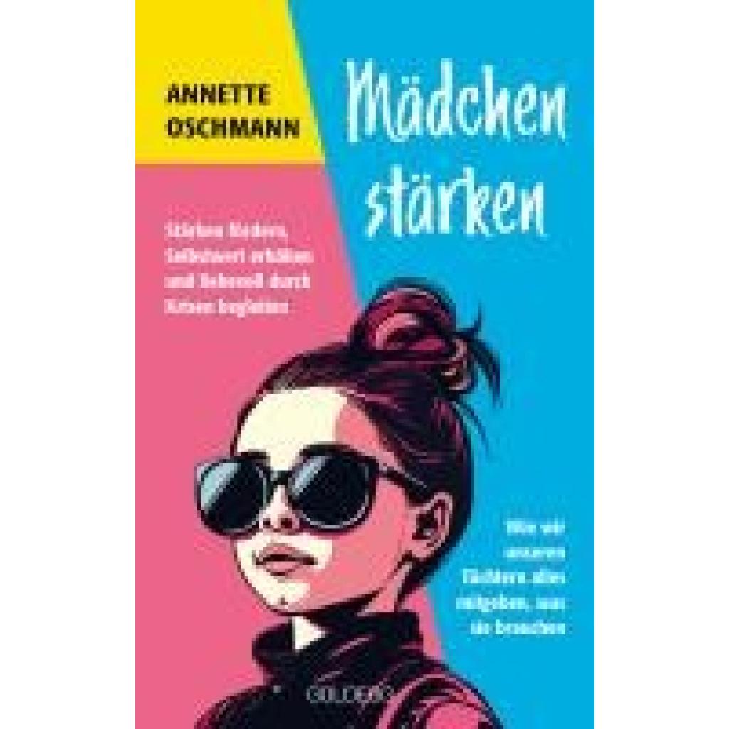 Oschmann, Annette: Mädchen stärken - BESTSELLER BÖRSENBLATT 2024