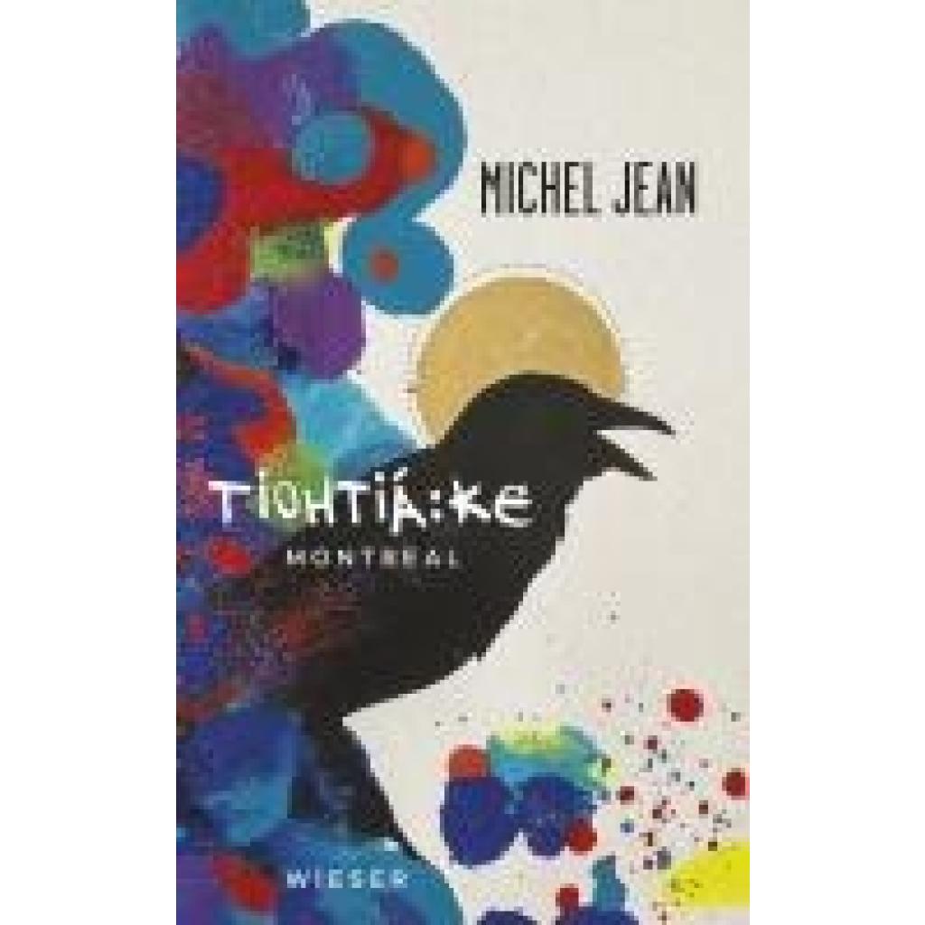 9783990295830 - Tiohtiáke - Michel Jean Gebunden