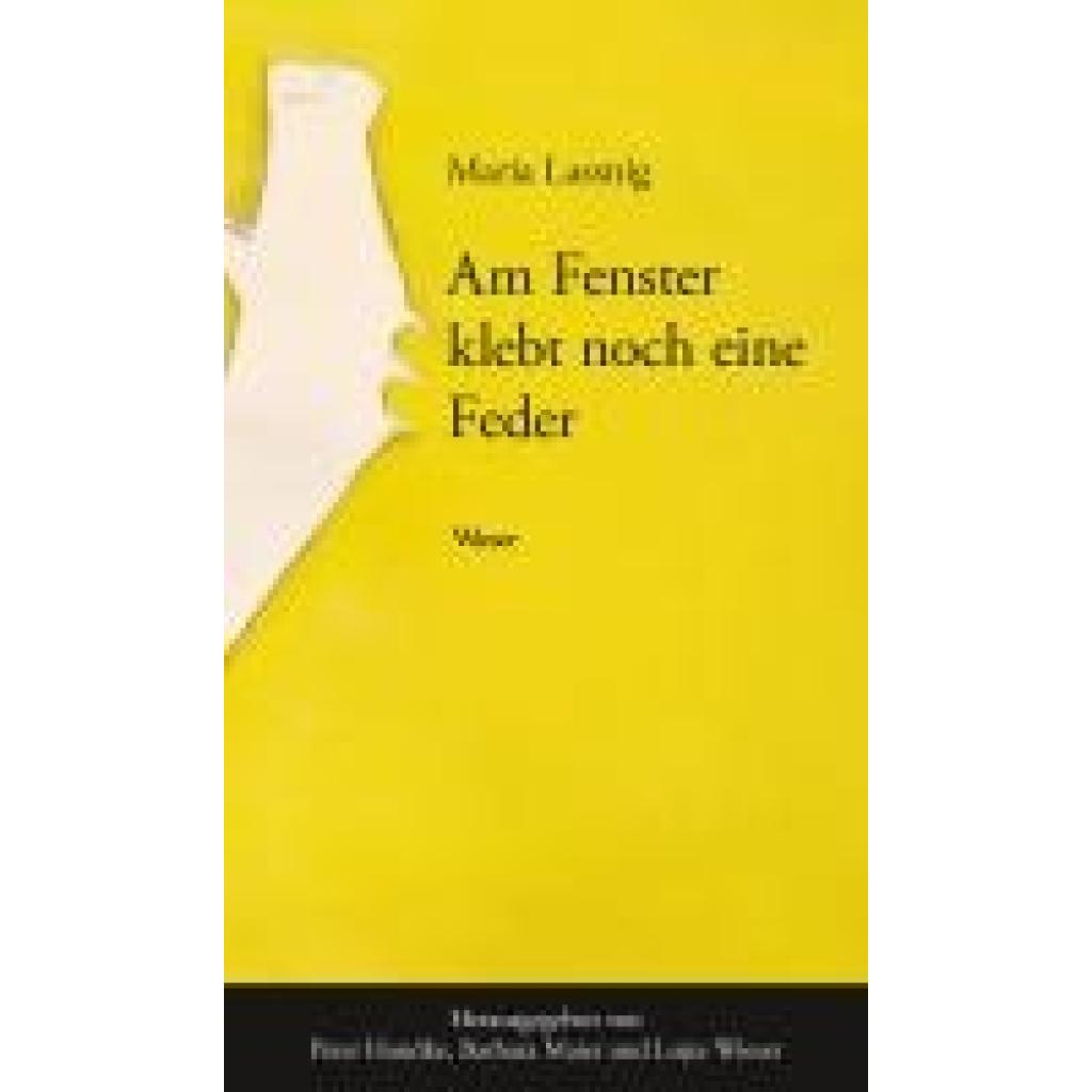 9783990295809 - Am Fenster klebt noch eine Feder - Maria Lassnig Gebunden