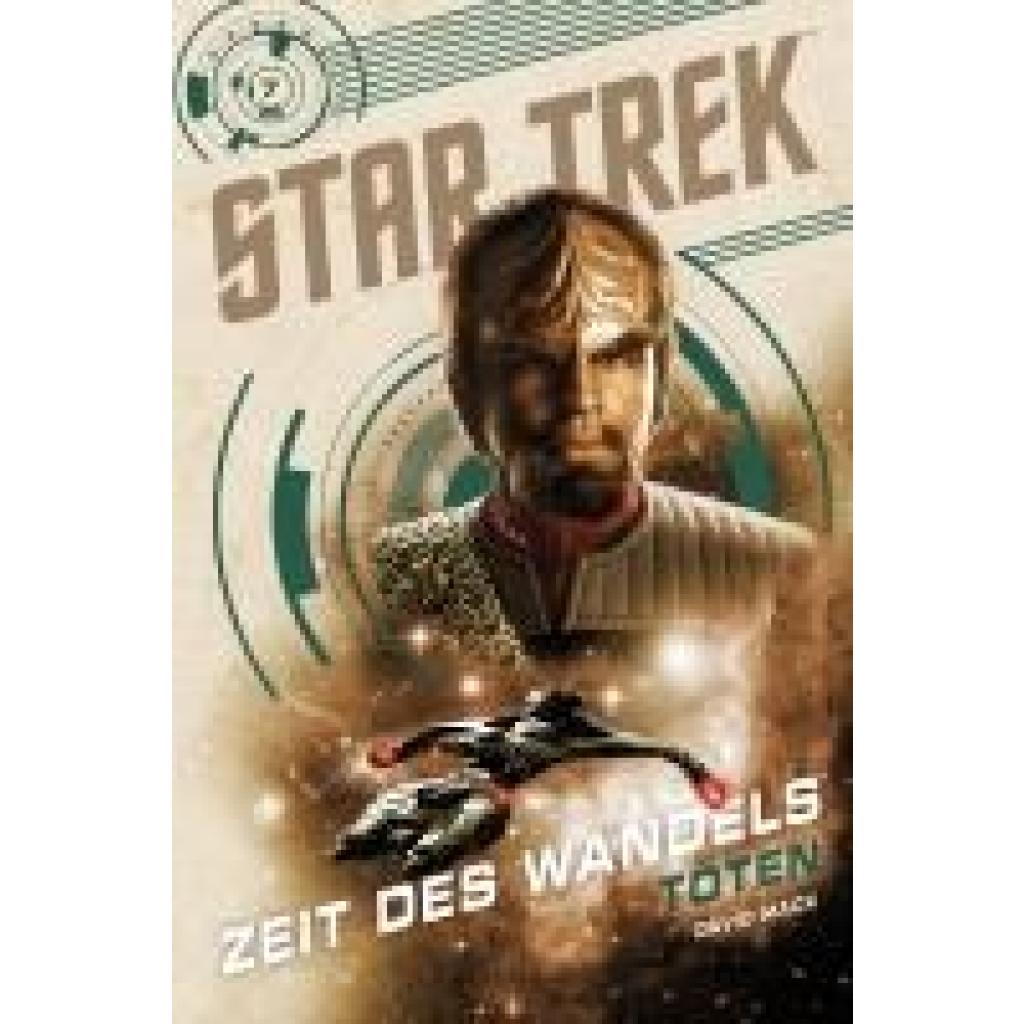 9783986661748 - Star Trek - Zeit des Wandels 7 Töten - David Mack Kartoniert (TB) 9783986661748 - Star Trek - Zeit des Wandels 7 Töten - David Mack Kartoniert (TB)
