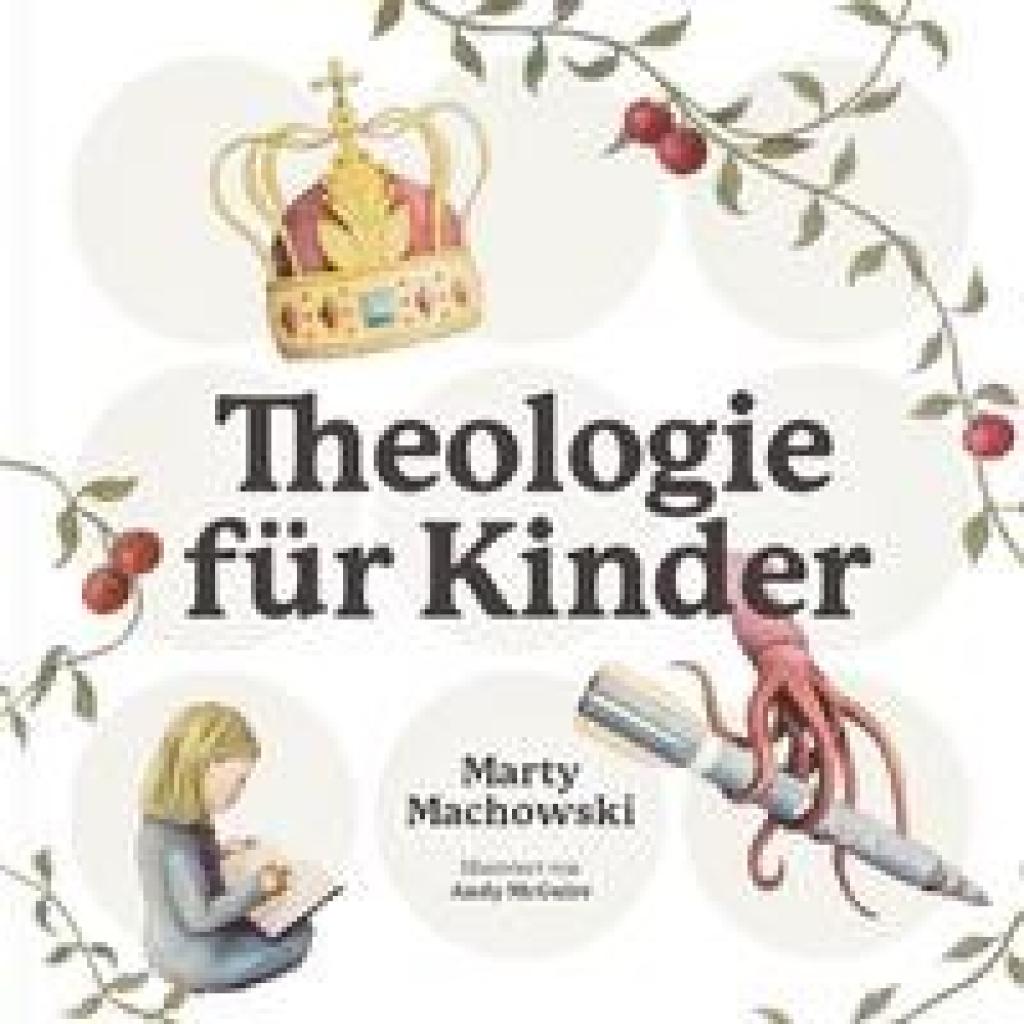 Machowski, Marty: Theologie für Kinder