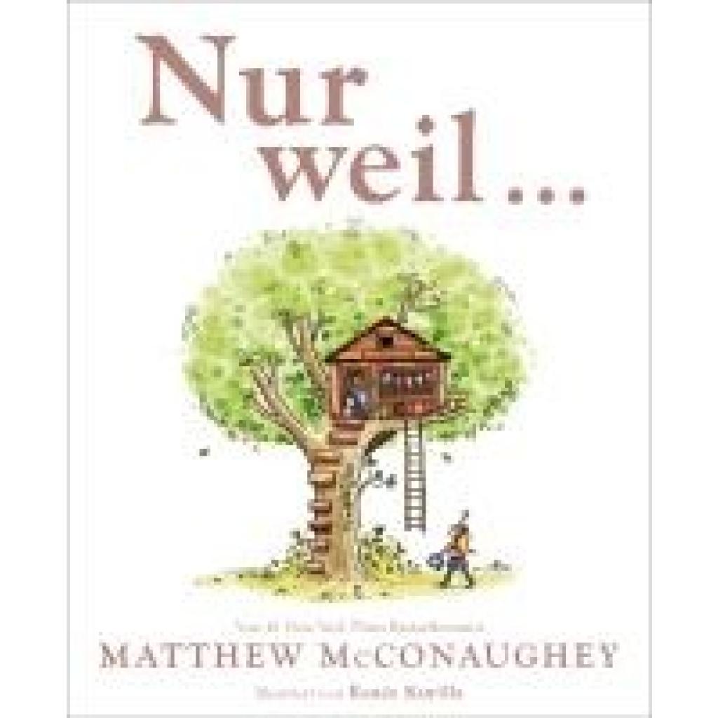 9783985851942 - McConaughey Matthew Nur weil 