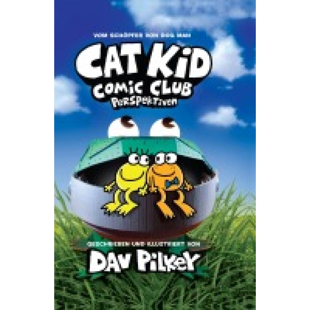 9783985851058 - Cat Kid Comic Club Band 2 - Dav Pilkey Gebunden 9783985851058 - Cat Kid Comic Club Band 2 - Dav Pilkey Gebunden