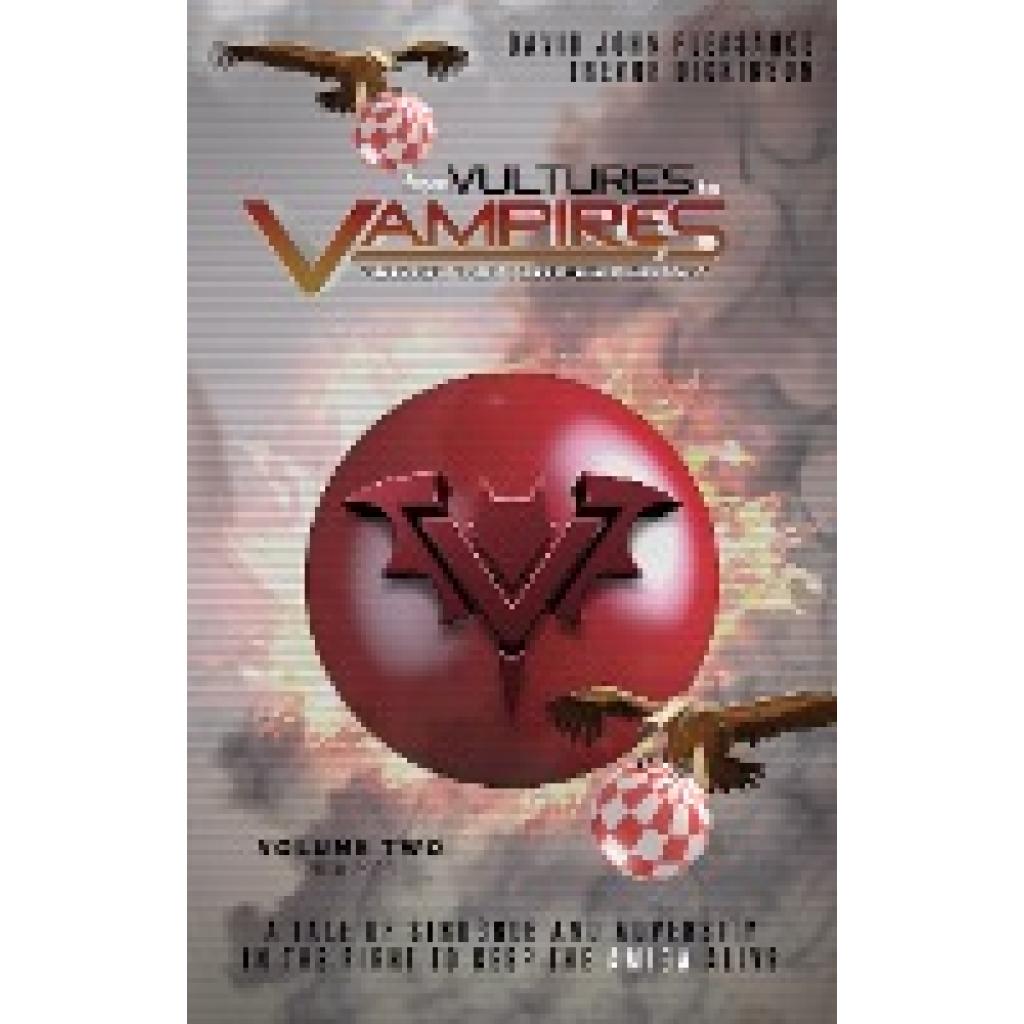 9783982498560 - From Vultures to Vampires Volume 2 - David John Pleasance Trevor Dickinson Gebunden 9783982498560 - From Vultures to Vampires Volume 2 - David John Pleasance Trevor Dickinson Gebunden