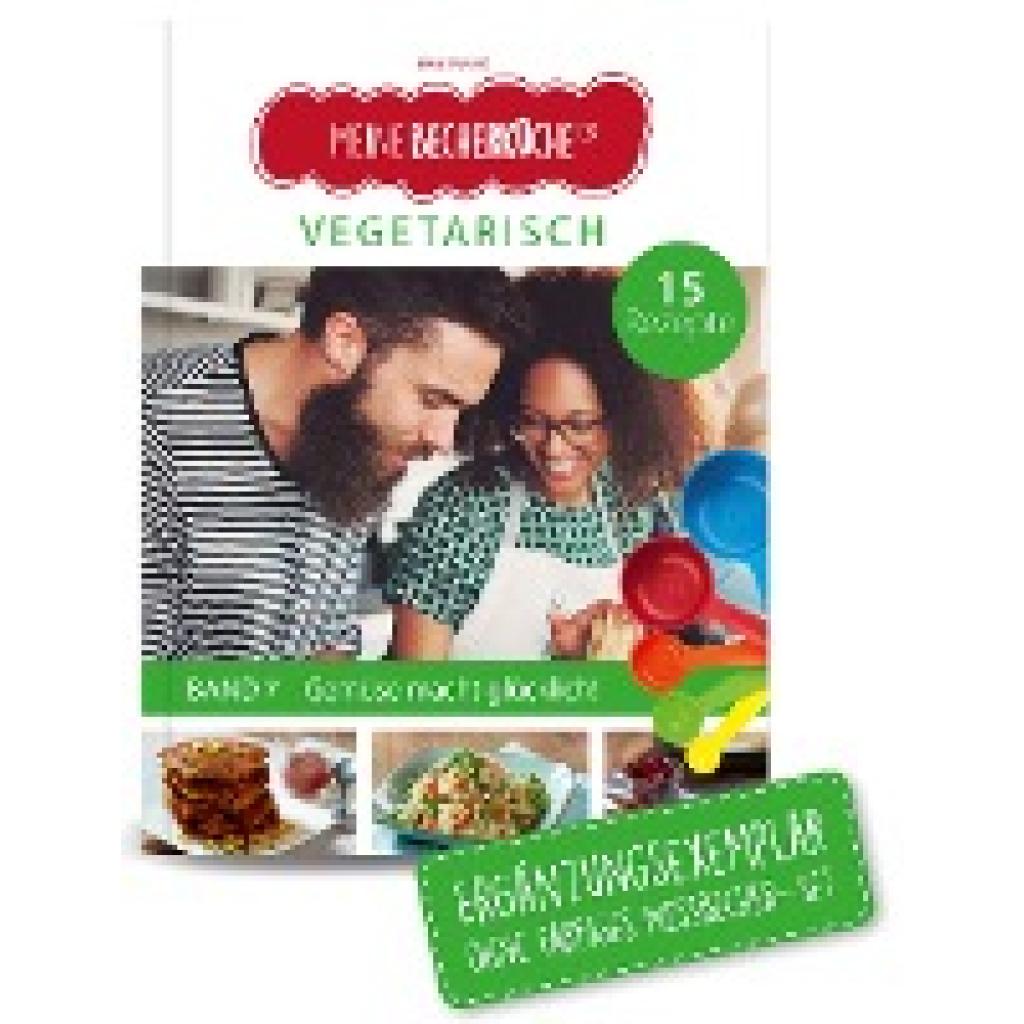 9783981865097 - Meine Becherküche - Vegetarisch (Band 7) - Birgit Wenz Gebunden