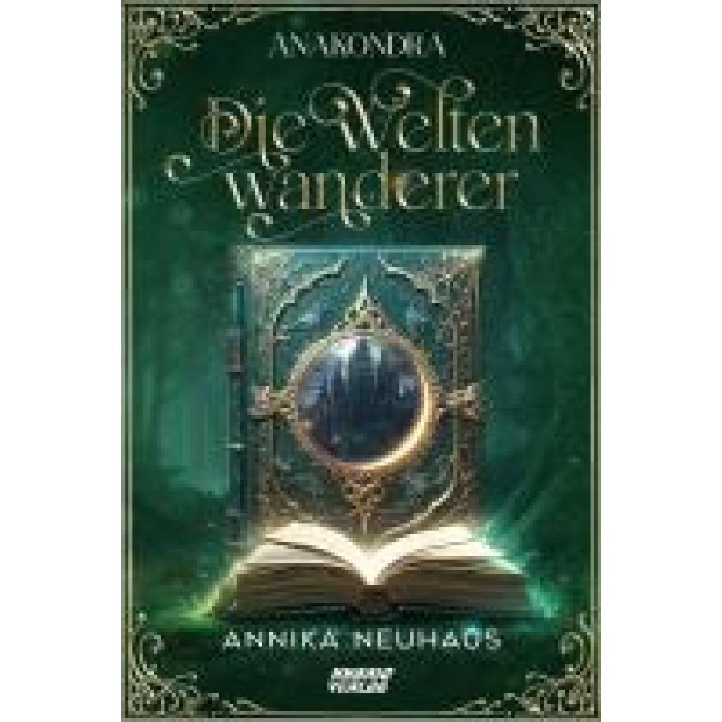 9783967412666 - Neuhaus Annika Die Weltenwanderer 9783967412666 - Neuhaus Annika Die Weltenwanderer