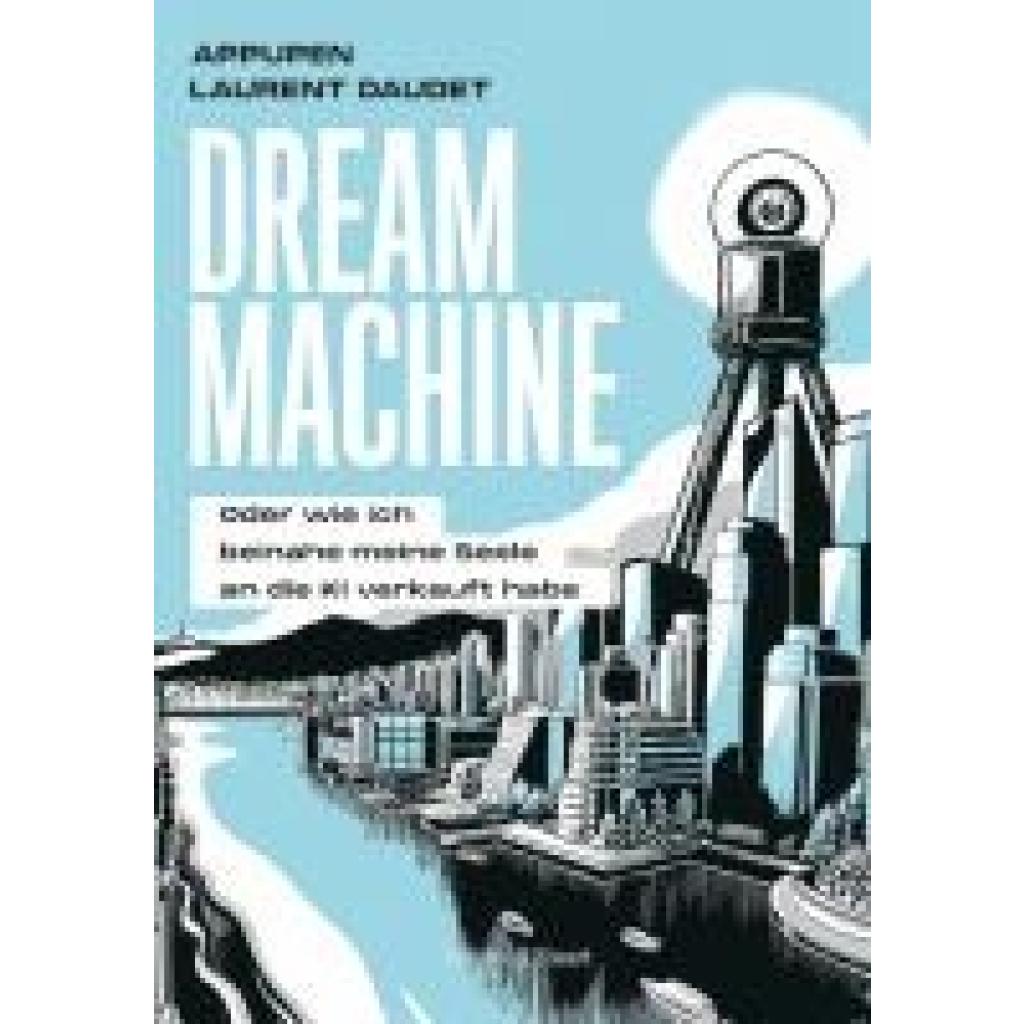Daudet, Laurent: Dream Machine