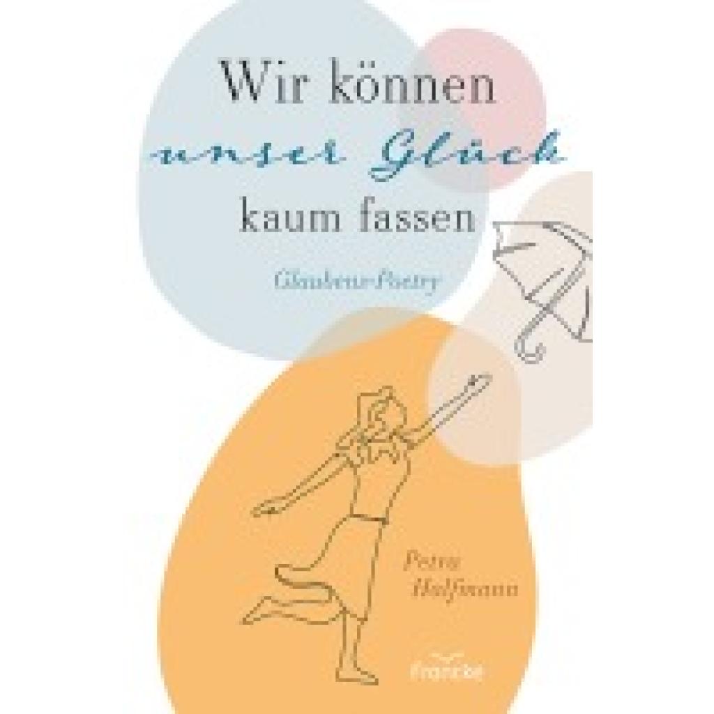 9783963623844 - Wir können unser Glück kaum fassen - Petra Halfmann Gebunden