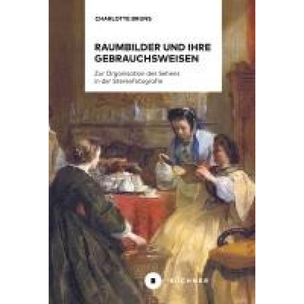 Bruns, Charlotte: Raumbilder und ihre Gebrauchsweisen