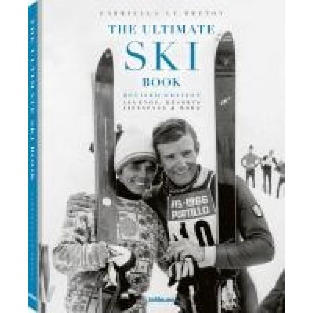 Breton, Gabriella Le: The Ultimate Ski Book, Revised Edition