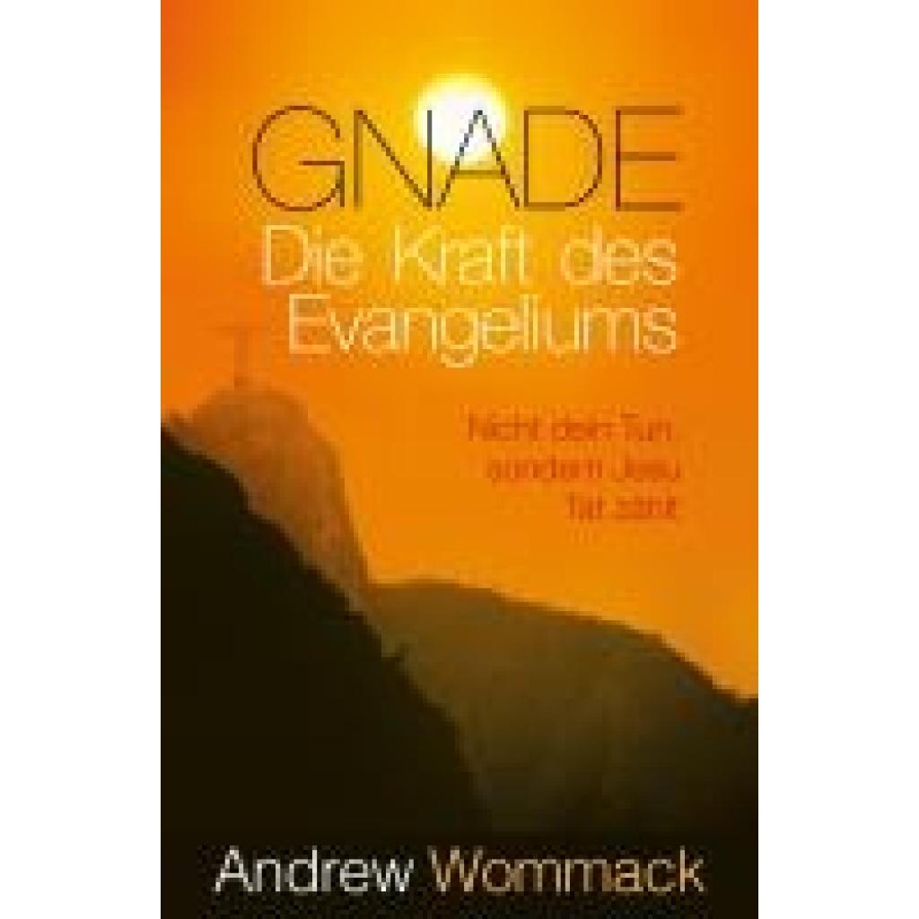 9783959332682 - Wommack Andrew Gnade - Die Kraft des Evangeliums