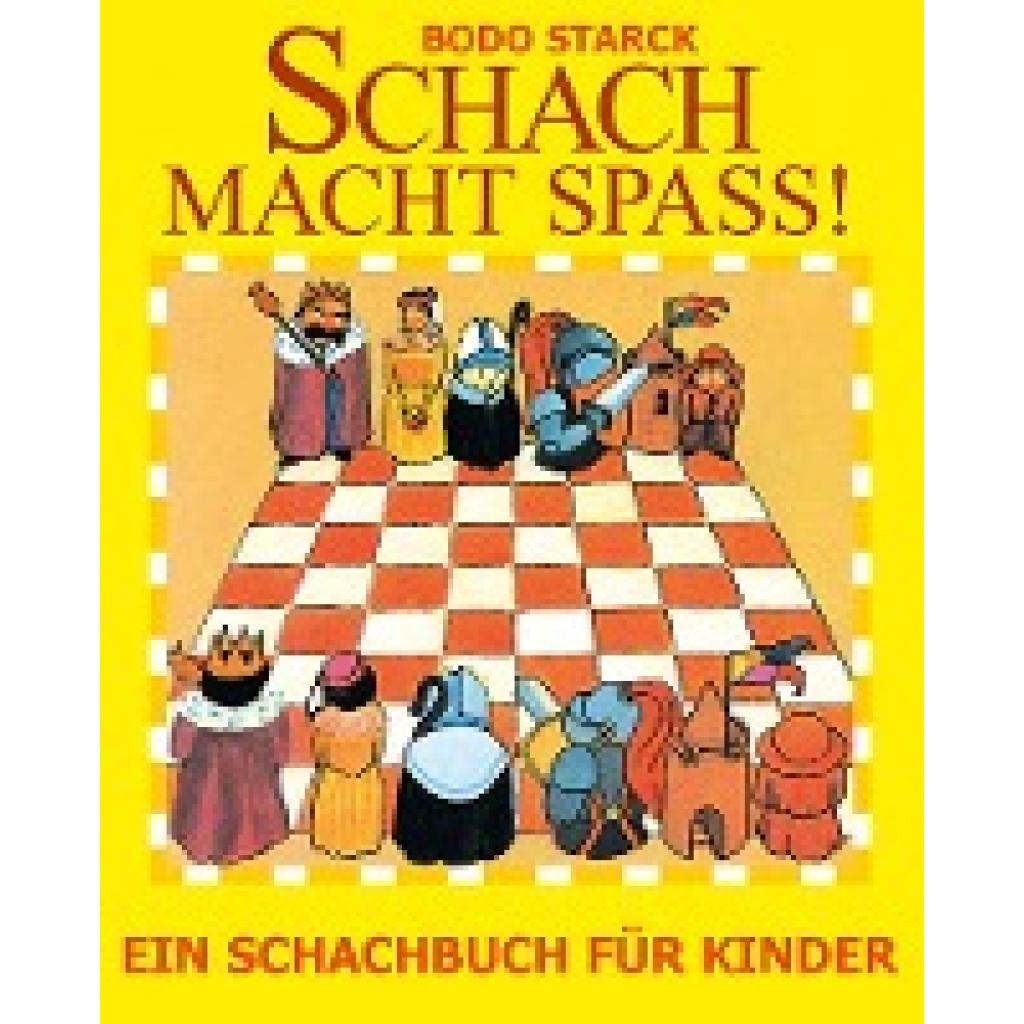 9783959201797 - Schach macht Spaß - Bodo Starck Kartoniert (TB)