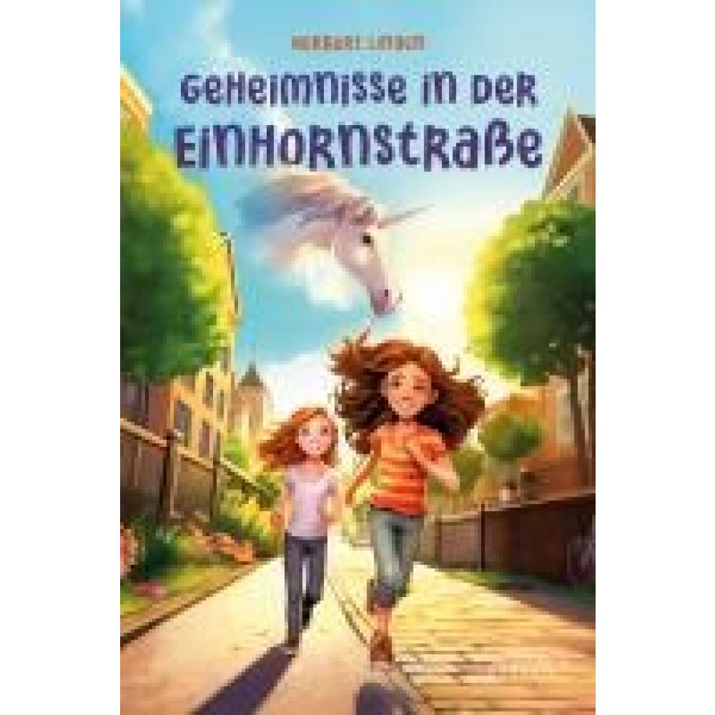 9783957471734 - Geheimnisse in der Einhornstraße - Norbert Lingen Gebunden 9783957471734 - Geheimnisse in der Einhornstraße - Norbert Lingen Gebunden