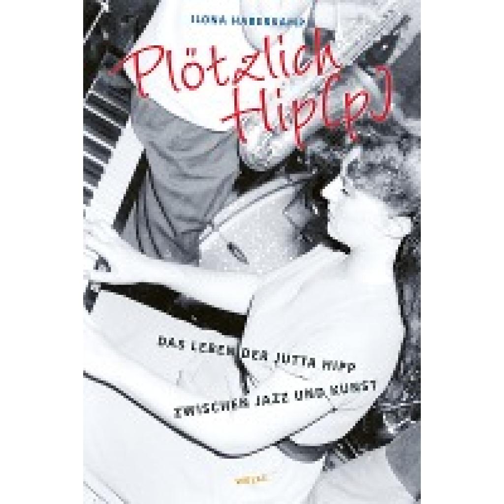 Haberkamp, Ilona: Plötzlich Hip(p)