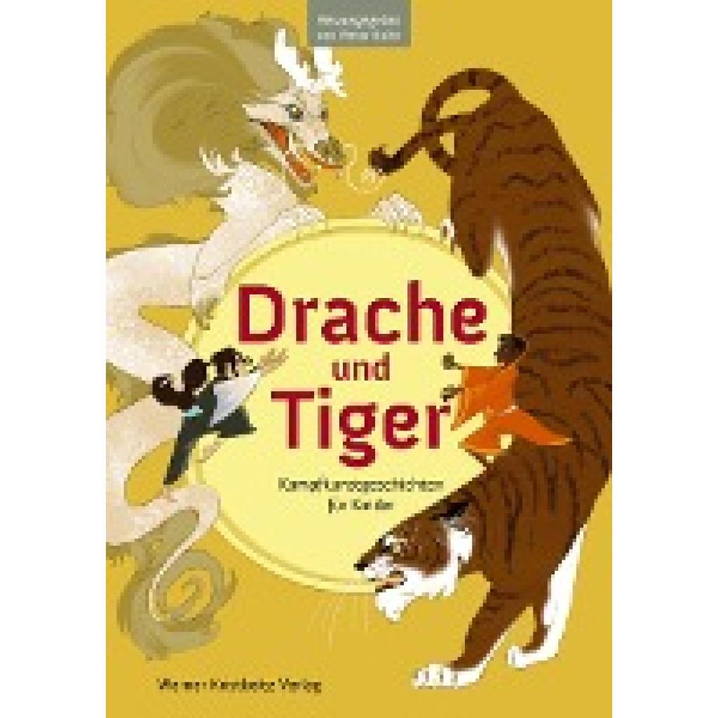 9783932337611 - Drache und Tiger Gebunden