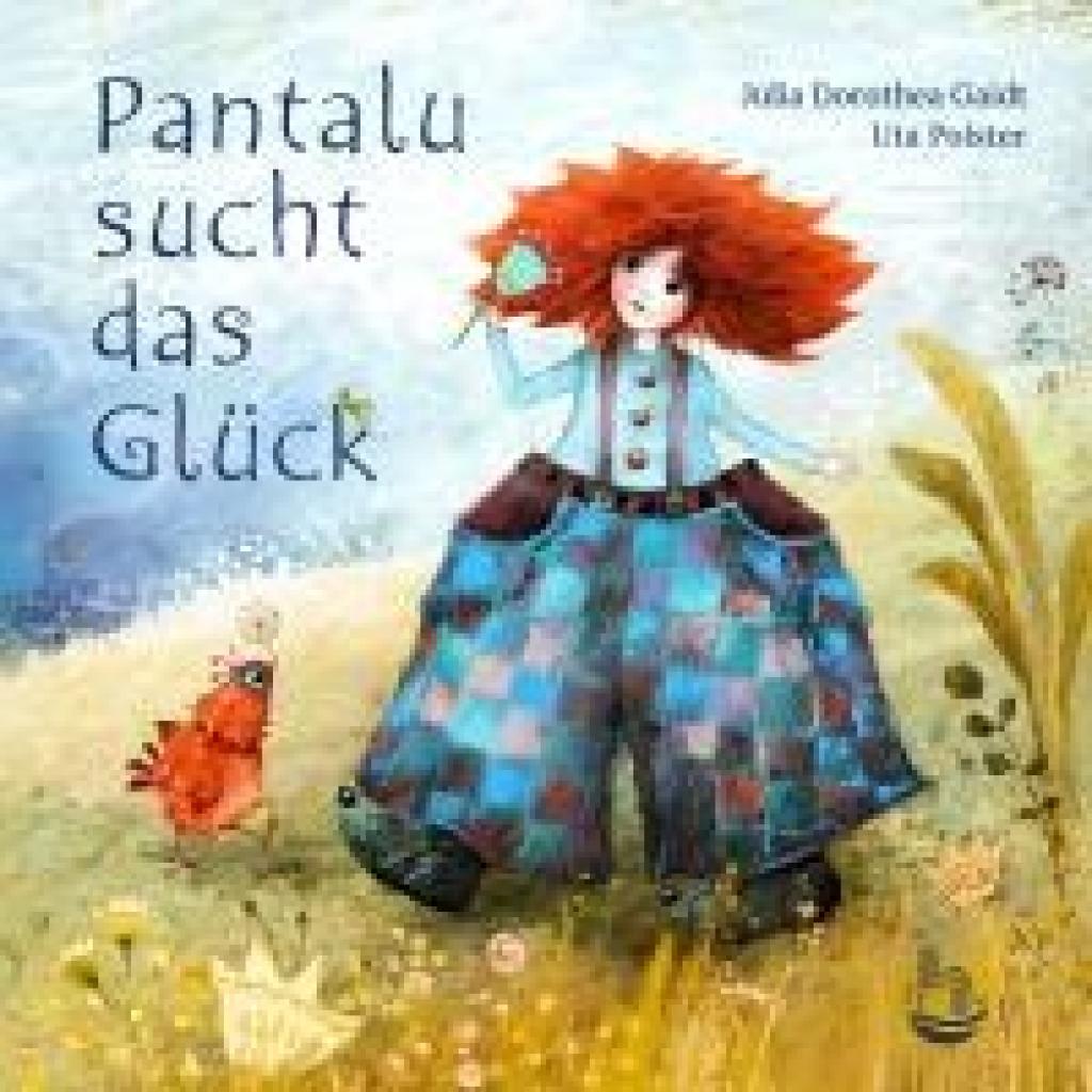 9783910866188 - Gaidt Julia Dorothea Pantalu sucht das Glück 9783910866188 - Gaidt Julia Dorothea Pantalu sucht das Glück