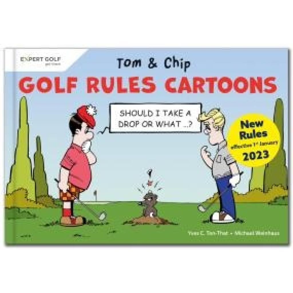 9783906852362 - Ton-That Yves C Golf Rules Cartoons with Tom & Chip 9783906852362 - Ton-That Yves C Golf Rules Cartoons with Tom & Chip