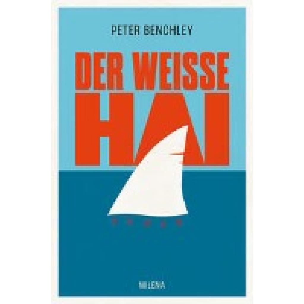 9783903460164 - Der weiße Hai - Peter Benchley Gebunden 9783903460164 - Der weiße Hai - Peter Benchley Gebunden