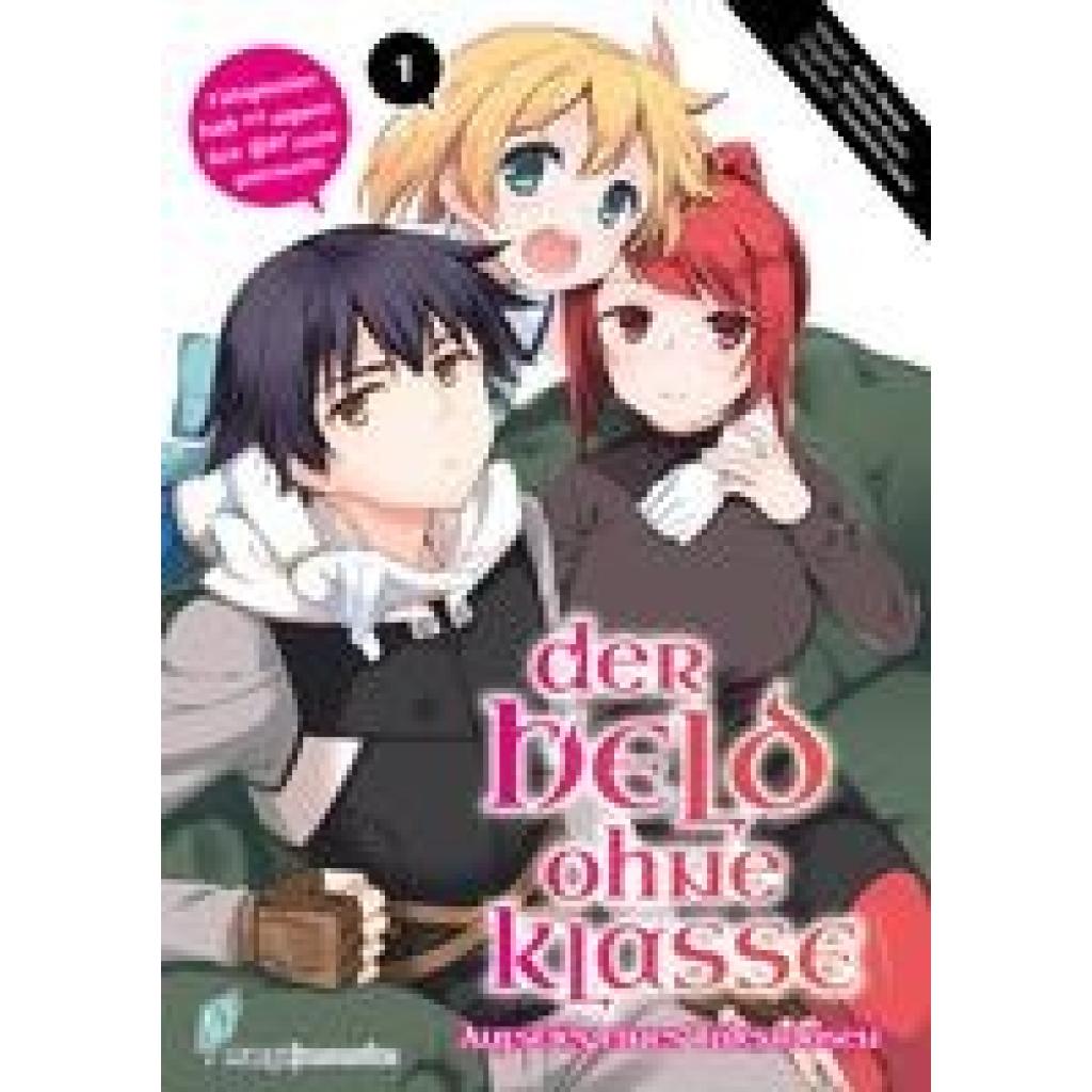 Akio, Nanae: Der Held ohne Klasse 1