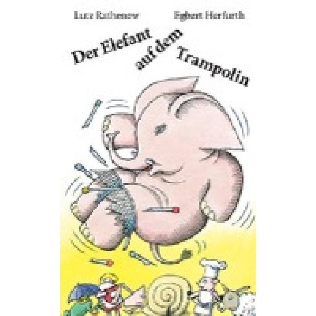 9783896035035 - Der Elefant auf dem Trampolin - Lutz Rathenow Gebunden