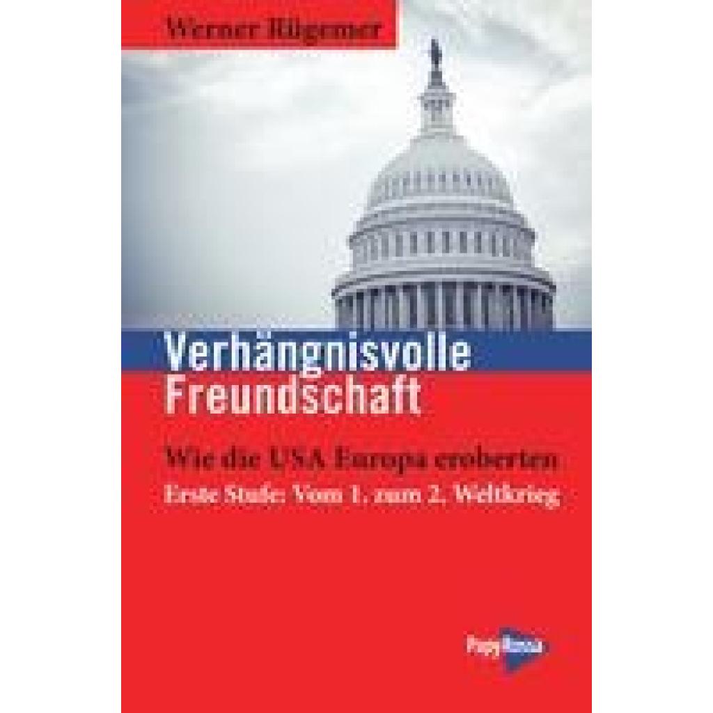 Rügemer, Werner: Verhängnisvolle Freundschaft