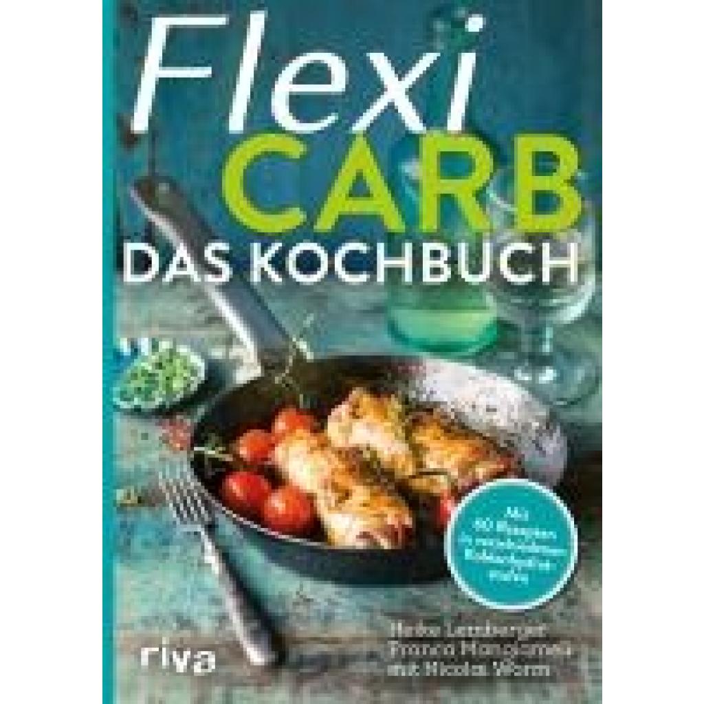 Lemberger, Heike: Flexi-Carb - Das Kochbuch
