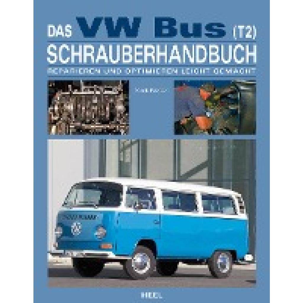 Paxton, Mark: Das VW Bus (T2) Schrauberhandbuch