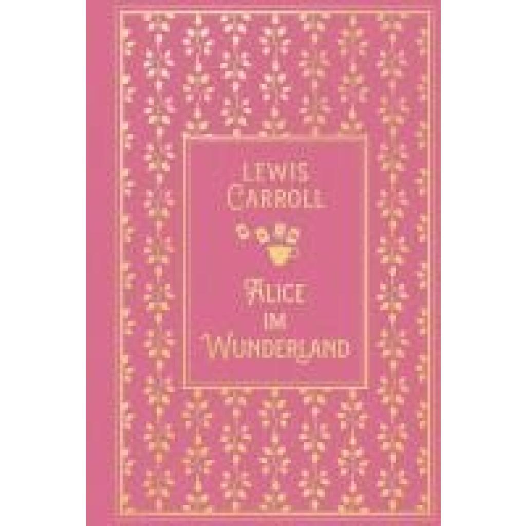 9783868208054 - Alice im Wunderland mit den Illustrationen von John Tenniel - Lewis Carroll Leinen 9783868208054 - Alice im Wunderland mit den Illustrationen von John Tenniel - Lewis Carroll Leinen