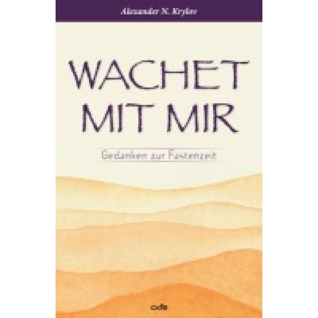 9783863574093 - Wachet mit mir - Alexander N Krylov Kartoniert (TB) 9783863574093 - Wachet mit mir - Alexander N Krylov Kartoniert (TB)