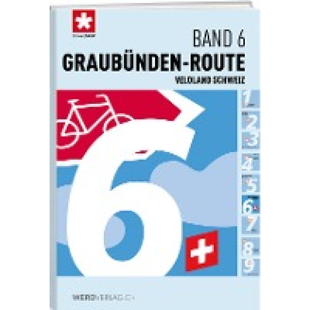 9783859328563 - Veloland Schweiz Band 06 Graubünden-Route