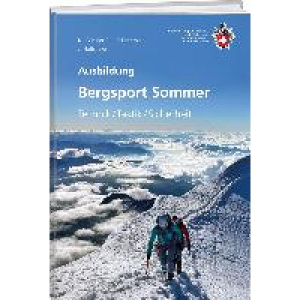 9783859024625 - Bergsport Sommer - Kurt Winkler Hans P Brehm Jürg Haltmeier Kartoniert (TB)