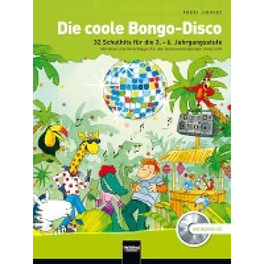 9783850615228 - Die coole Bongo-Disco m Audio-CD - Fredi Jirovec Kartoniert (TB) 9783850615228 - Die coole Bongo-Disco m Audio-CD - Fredi Jirovec Kartoniert (TB)