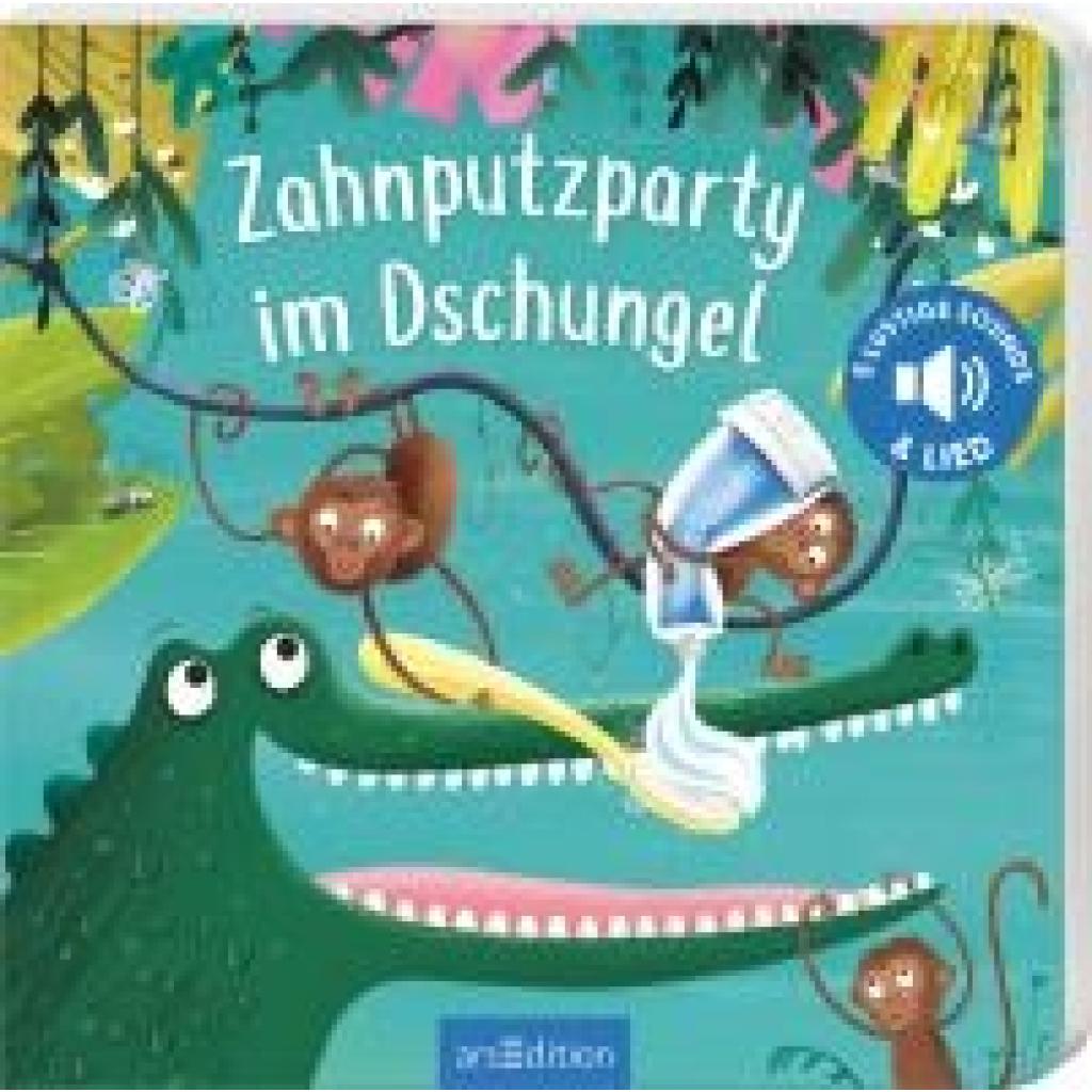 9783845855219 - Zahnputzparty im Dschungel - Joschi Mühl Pappband 9783845855219 - Zahnputzparty im Dschungel - Joschi Mühl Pappband