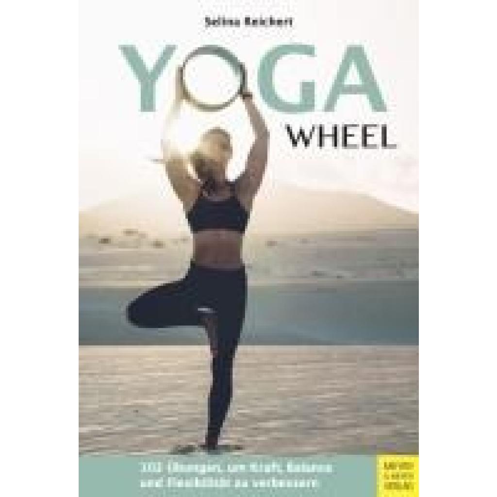 Reichert, Selina: Yoga Wheel