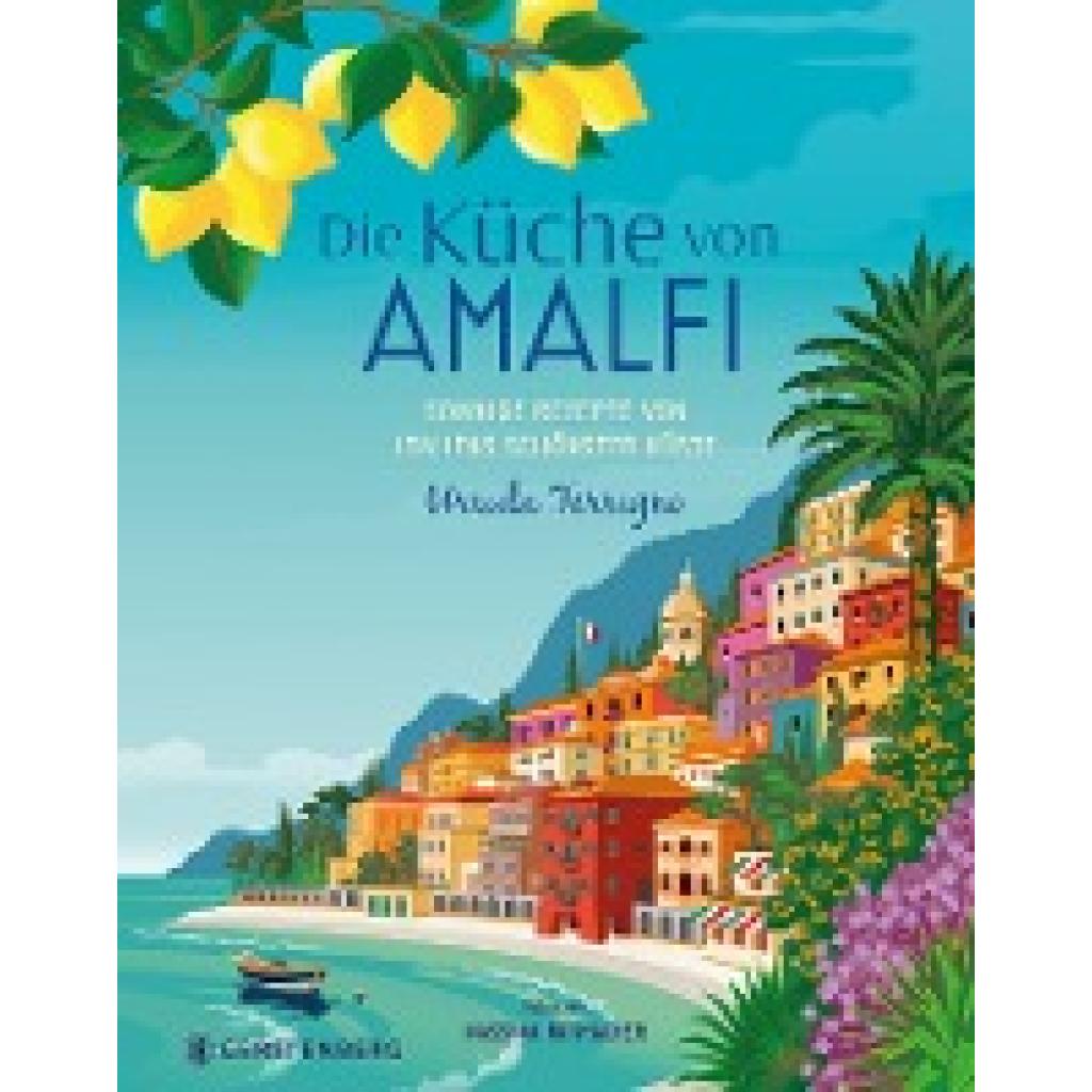 9783836921978 - Die Küche von Amalfi - Ursula Ferrigno Gebunden