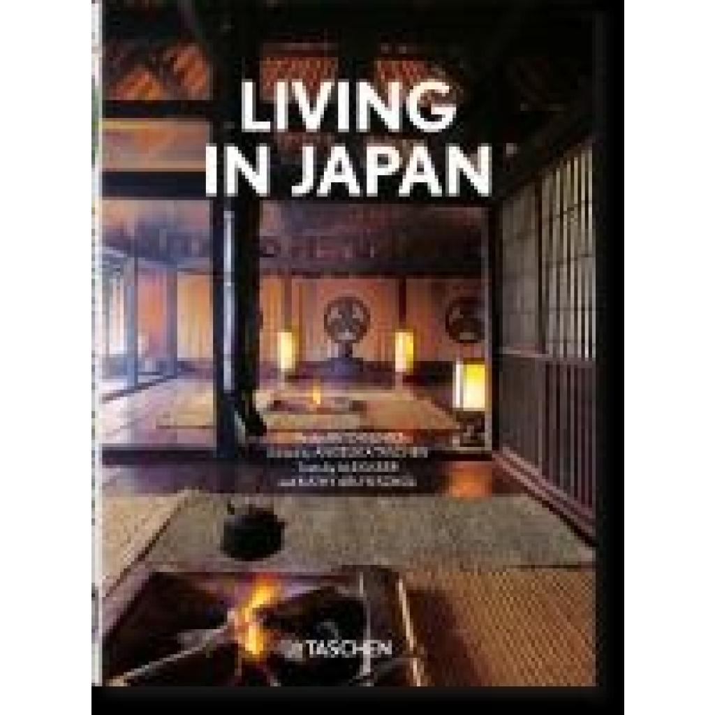 9783836588430 - 40th Edition   Living in Japan 40th Ed - Alex Kerr Kathy Arlyn Sokol Gebunden