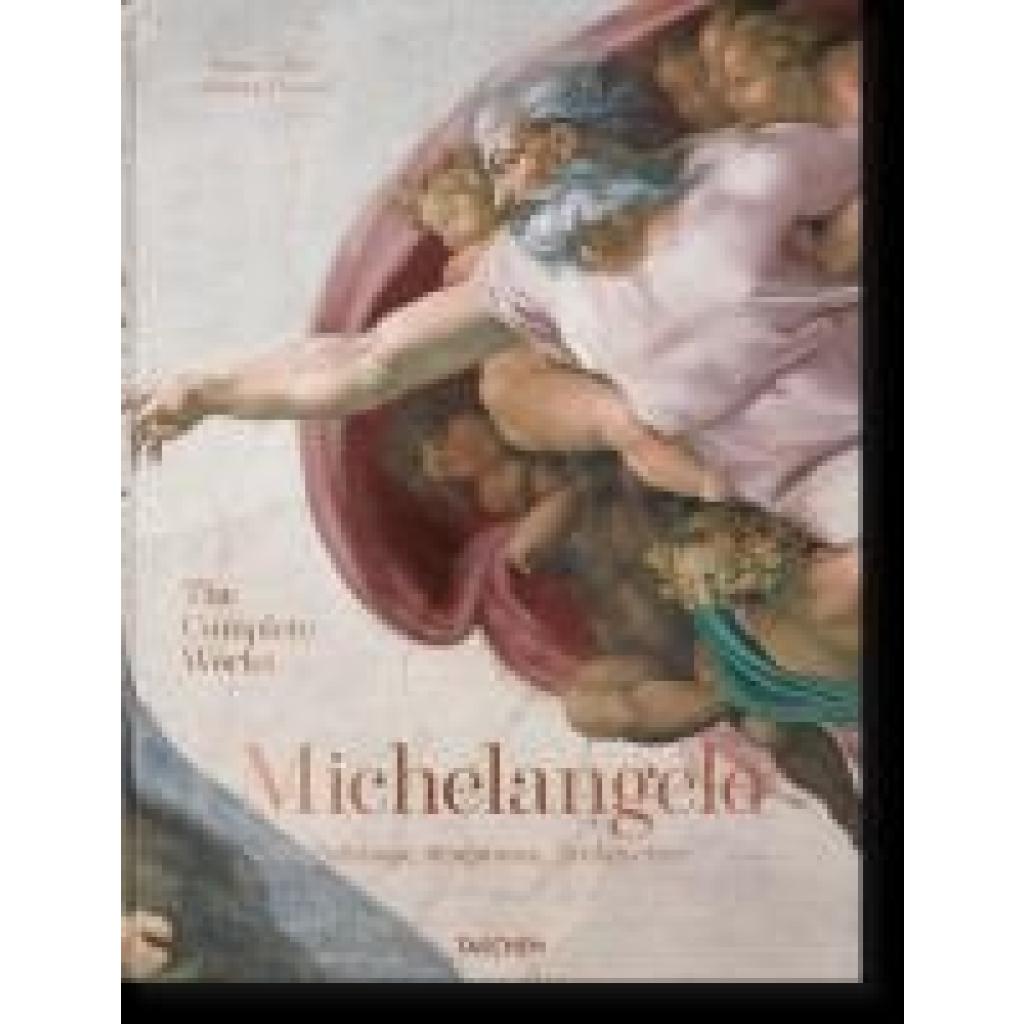 9783836586122 - Thoenes Christof Michelangelo The Complete Works Paintings Sculptures Architecture