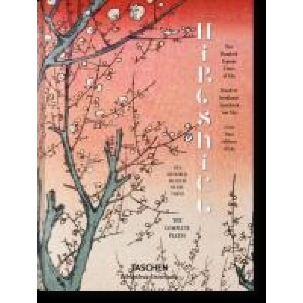 9783836556590 - Hiroshige One Hundred Famous Views of Edo - Melanie Trede Lorenz Bichler Gebunden