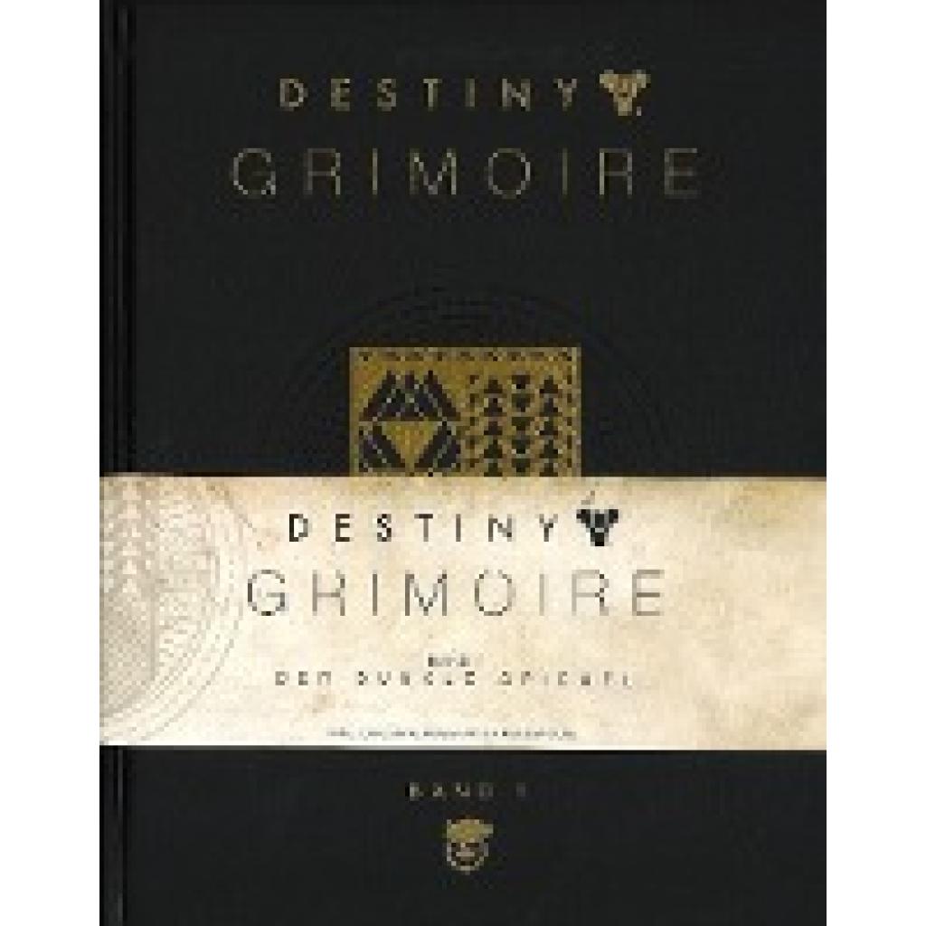 9783833238345 - Destiny Grimoire - Verse und Fragmente - Bungie Seth Dickinson Jon Goff Jill Scharr Christine Thompson Gebunden