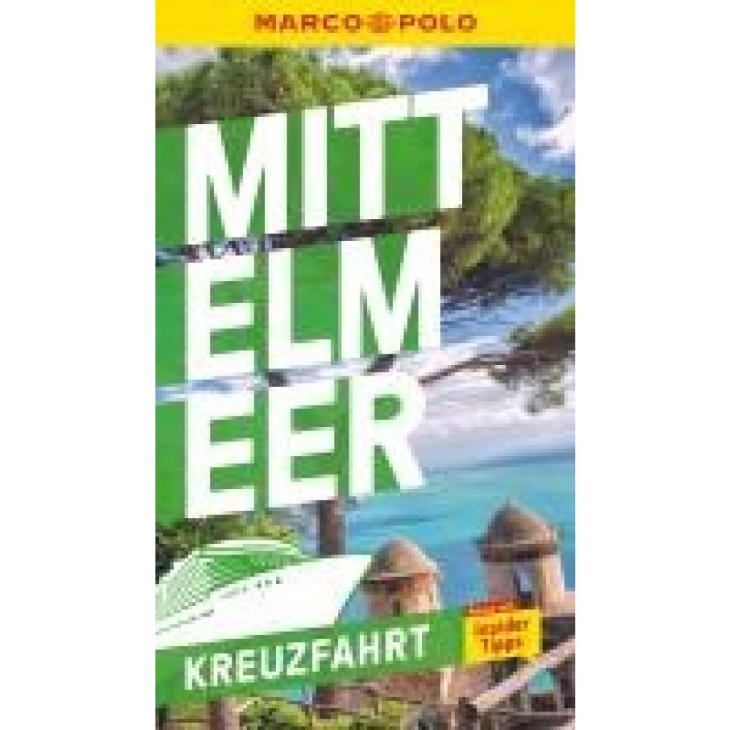 9783829731263 - Marco Polo Verlag MARCO POLO Reiseführer Kreuzfahrt Mittelmeer